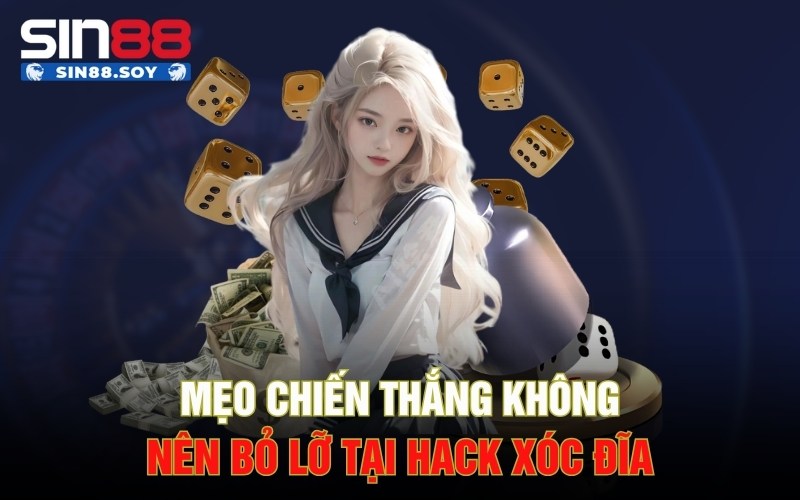 Mẹo Chiến Thắng Không Nên Bỏ Lỡ Tại Hack Xóc Đĩa 10 Mẹo Chiến Thắng Không Nên Bỏ Lỡ Tại Hack Xóc Đĩa