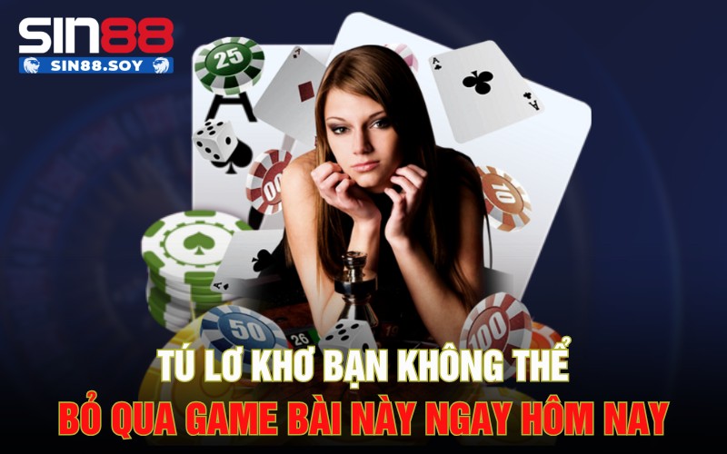 Tú Lơ Khơ | Bạn Không Thể Bỏ Qua Game Bài Này Ngay Hôm Nay 7 Tú Lơ Khơ | Bạn Không Thể Bỏ Qua Game Bài Này Ngay Hôm Nay